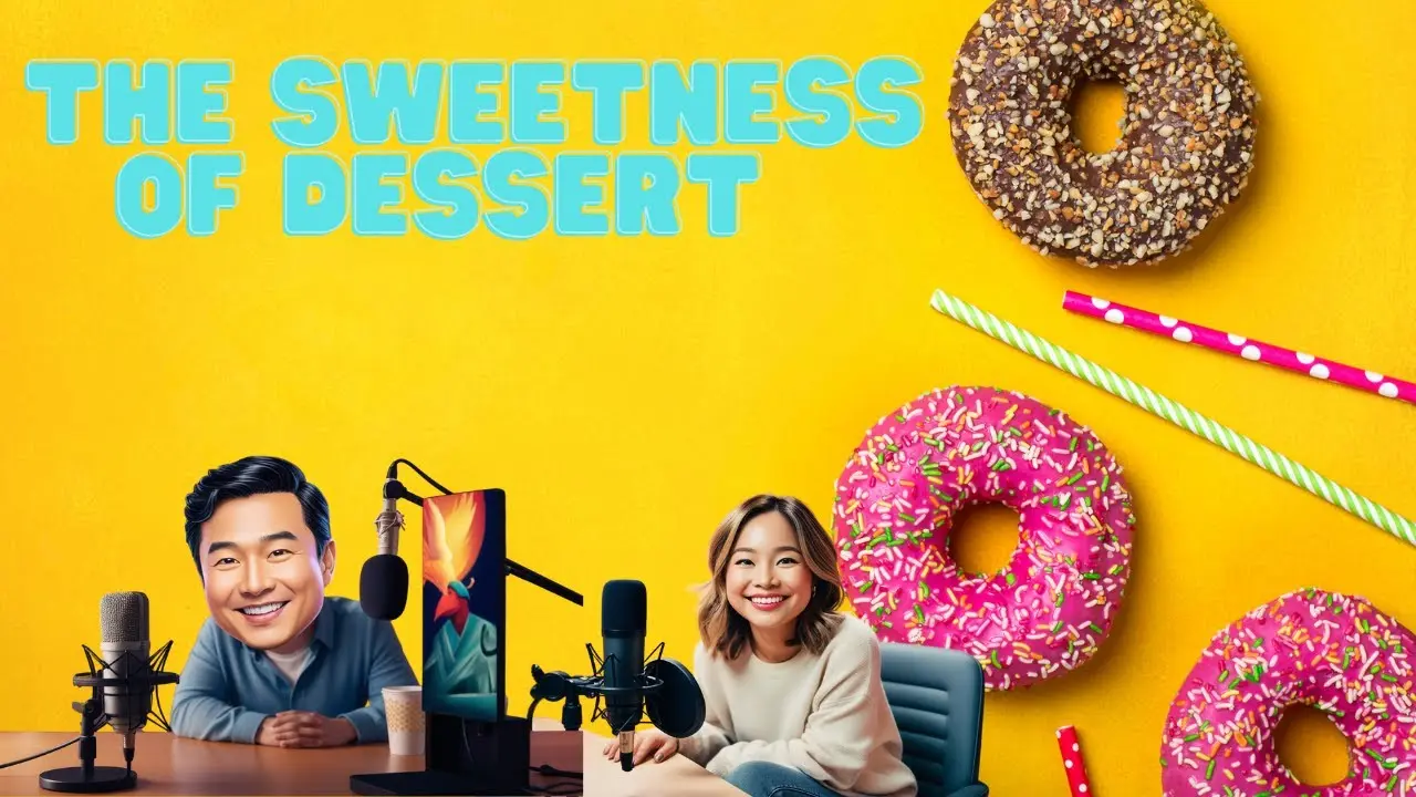 The Sweet World Of Desserts